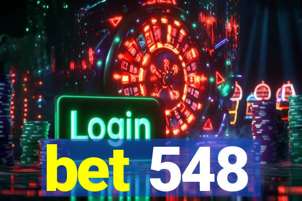 bet 548